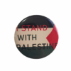 Top View of our I Stand With Palestine Flag Button Pin Badge