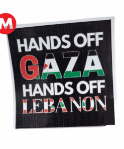 Sticker of 'Hands off Gaza Hands off Lebanon'