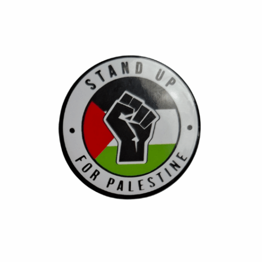 Top View of our Stand up for Palestine Fist Button Pin Badge
